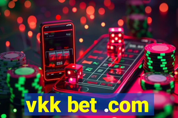 vkk bet .com